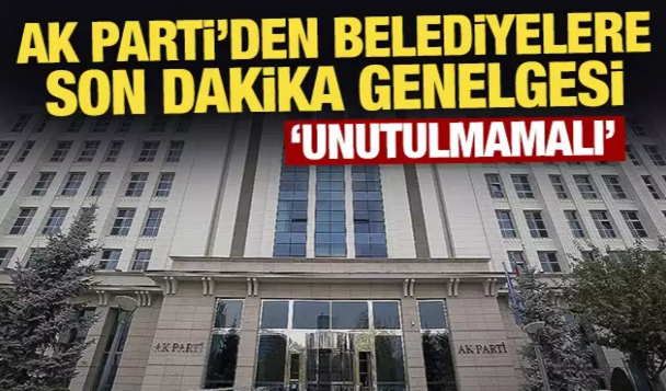 AK Parti'den belediyelere 'ramazan' genelgesi