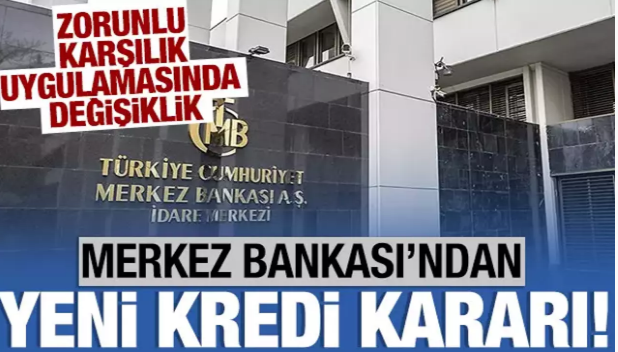 Merkez Bankası'ndan yeni kredi kararı