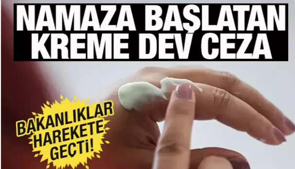 Namaza başlatan kreme' dev ceza! Bakanlıklar harekete geçti